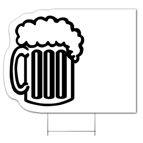 Mug (Beer) CORRUGATED PLASTIC YARD SIGN