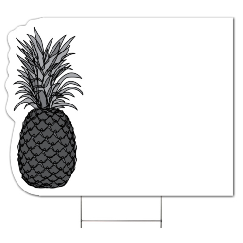 Pineapple CORRUGATED PLASTIC YARD SIGN