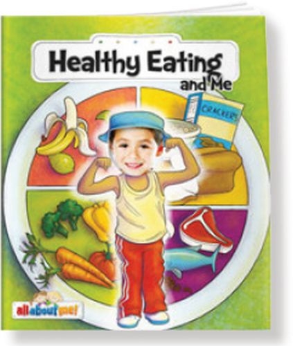All About Me Books™ - Healthy Eating and Me